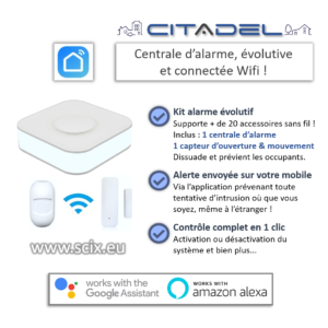 Citadel : Kit Alarme Connectée et Évolutive avec Wifi
